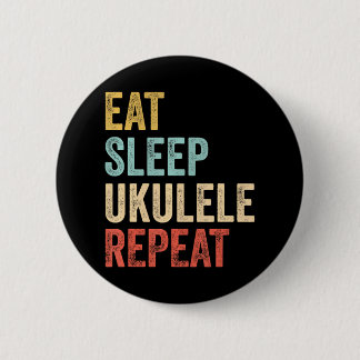 Badge Rond 5 Cm Manger Sleep Ukulele Repea Uke Musicien