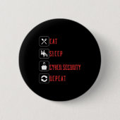 Badge Rond 5 Cm Manger Sommeil Cyber Sécurité Répéter Éthique Hack (Devant)