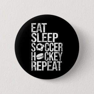Badge Rond 5 Cm Manger Sommeil Football Hockey Répéter Jeu De Spor