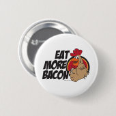 Badge Rond 5 Cm Mangez de plus de lard (Devant & derrière)