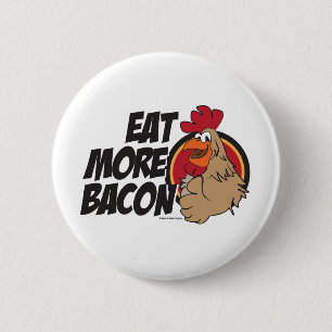 Badge Rond 5 Cm Mangez de plus de lard