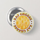 Badge Rond 5 Cm Mangez du fromage (Devant & derrière)