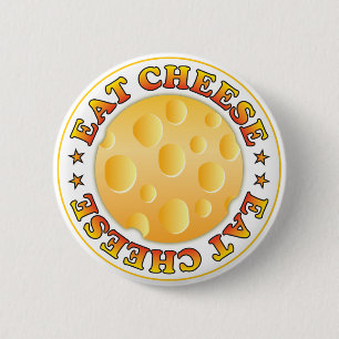 Badge Rond 5 Cm Mangez du fromage