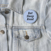 Badge Rond 5 Cm Mangez le sommeil lire (En situation)