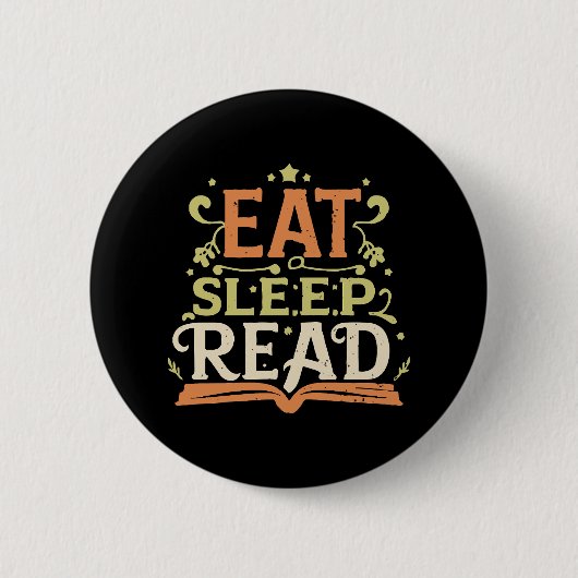 Badge Rond 5 Cm Mangez Le Sommeil Lire, Lecture Drôle (Devant)