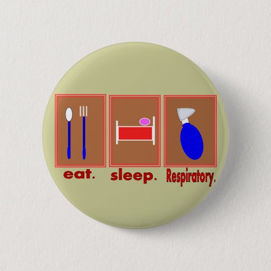 Badge Rond 5 Cm Mangez le sommeil respiratoire (Devant)