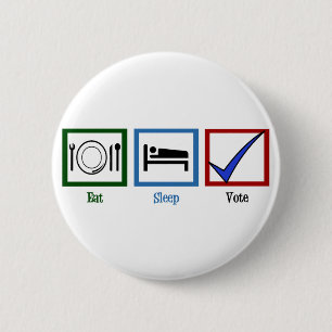Badge Rond 5 Cm Mangez le vote de sommeil