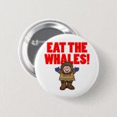 Badge Rond 5 Cm Mangez les baleines (Devant & derrière)