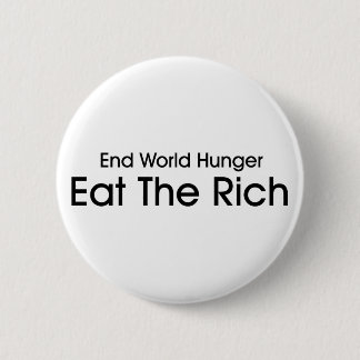 Badge Rond 5 Cm Mangez les riches