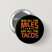 Badge Rond 5 Cm Mangez Tous Les Tacos Moitié Marathon Coureur Lov (Devant & derrière)