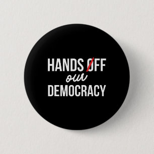 Badge Rond 5 Cm Manifestation pour une Démocratie sans Ingérence l