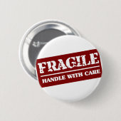 Badge Rond 5 Cm Manipulez avec soin (Devant & derrière)