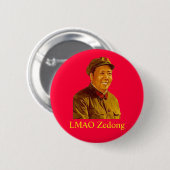 Badge Rond 5 Cm mao, LMAO Zedong (Devant & derrière)