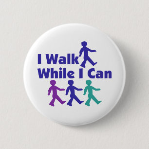 Badge Rond 5 Cm Marche Tandis Que Je Peux