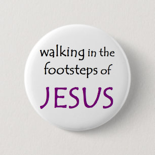 Badge Rond 5 Cm marcher avec jésus