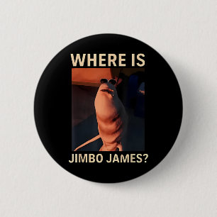 Badge Rond 5 Cm Marcus le ver où est Jimbo James Mème drôle