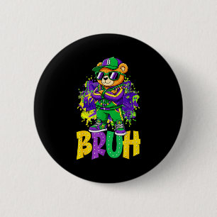 Badge Rond 5 Cm Mardi Gras Bruh Teddy Bear Hip Hop Garçons Hommes