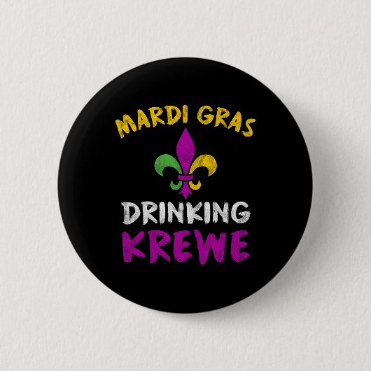 Badge Rond 5 Cm Mardi Gras Drinking Krewe Shirt Group Squad New Or (Devant)