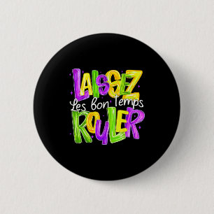 Badge Rond 5 Cm Mardi Gras Laissez Les Bon Temps Rouler Bon Temps