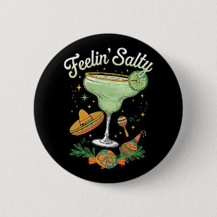 Badge Rond 5 Cm Margarita Salée Drôle Sentiment Cinco De Mayo