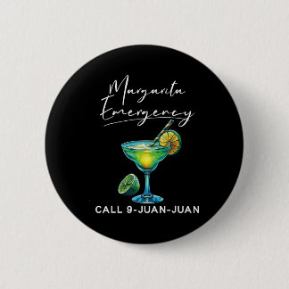 Badge Rond 5 Cm Margarita Urgence Mexicaine Fiesta Drôle Cinco De