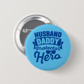Badge Rond 5 Cm Mari. Papa. Protecteur. Hero. (Devant & derrière)
