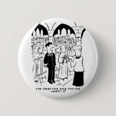 Badge Rond 5 Cm Mariage - Bridegroom Practical Joke Cartoon (Devant)