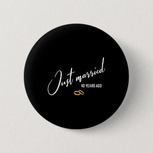 Badge Rond 5 Cm Marié il y a 40 ans, drôle, 40ème Mariage Anniv