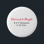 Badge Rond 5 Cm Marié & lumineux ajouter nom de couple mariage ajo<br><div class="desc">Pour les amoureux comme nous</div>