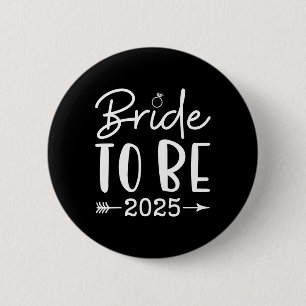 Badge Rond 5 Cm Mariée 2025 Enterrement de vie de jeune fille tenu