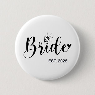 Badge Rond 5 Cm Mariée Est. 2025 Fiancée Mme Wife Bachelorette Par