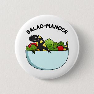 Badge Rond 5 Cm Marque de salade Funny Salamander Animal Pun