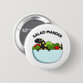 Badge Rond 5 Cm Marque de salade Funny Salamander Animal Pun (Devant & derrière)
