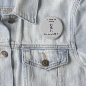 Badge Rond 5 Cm Marquez le bouton (En situation)