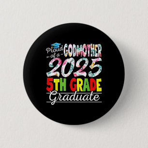 Badge Rond 5 Cm Marraine fière drôle d'un Cl de 2025 5e année