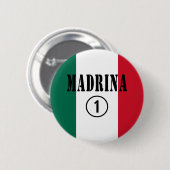 Badge Rond 5 Cm Marraines mexicaines : L'ONU de Madrina Numero (Devant & derrière)