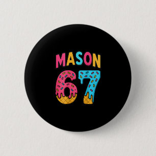 Badge Rond 5 Cm Mason 67 Glace Mème Drôle Six Sept (sur Ck)