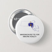 Badge Rond 5 Cm MASSACHUSETTS pour Maura Healey GOVERNOR Button (Devant & derrière)