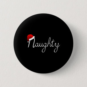 Badge Rond 5 Cm Matching Naughty & Nice Naughty List Christmas