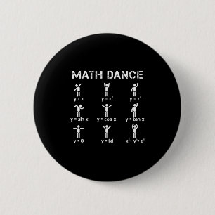 Badge Rond 5 Cm Math Dance Algebraic Fonctions Funny Teacher Chemi