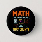 Badge Rond 5 Cm Math Sujet Counts Mathématique Math Enseignant (Devant)
