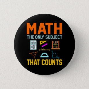 Badge Rond 5 Cm Math Sujet Counts Mathématique Math Enseignant