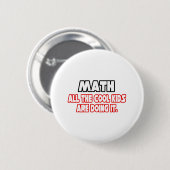 Badge Rond 5 Cm Maths...Enfants Cool (Devant & derrière)
