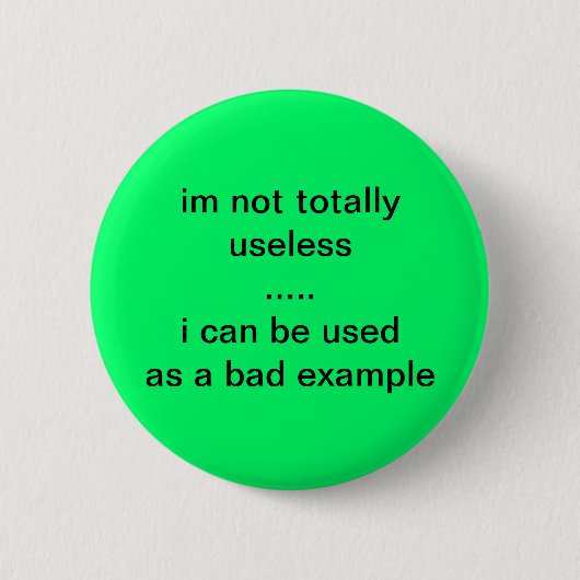Badge Rond 5 Cm mauvais exemple (Devant)