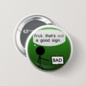 Badge Rond 5 Cm Mauvais signe (Devant & derrière)