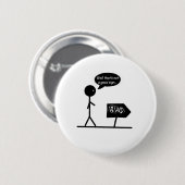 Badge Rond 5 Cm Mauvais signes… (Devant & derrière)