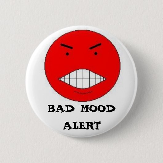 BADGE ROND 5 CM MAUVAISE ALERTE D'HUMEUR (Devant)