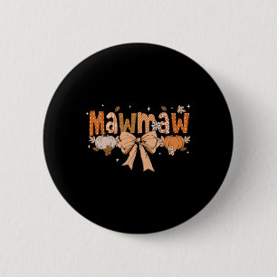 Badge Rond 5 Cm Mawmaw Citrouille Fall Coquette Bow Thanksgiving M