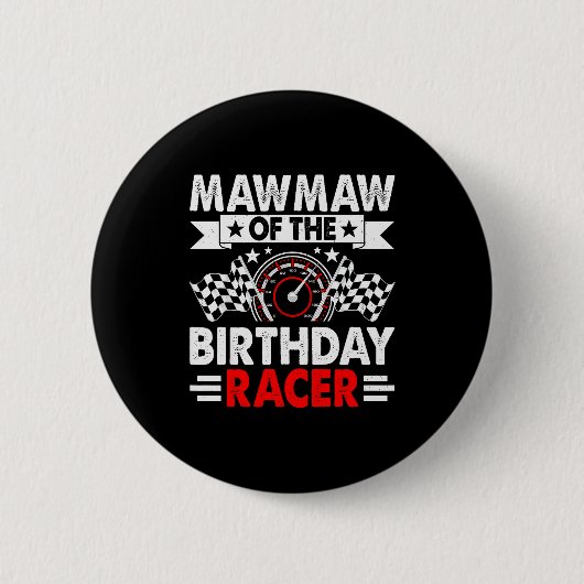 Badge Rond 5 Cm Mawmaw Of The Birthday Racer Race Car Party Family (Devant)