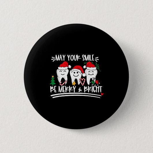 Badge Rond 5 Cm May Your Smile Be Merry And Bright Christmas Denti (Devant)
